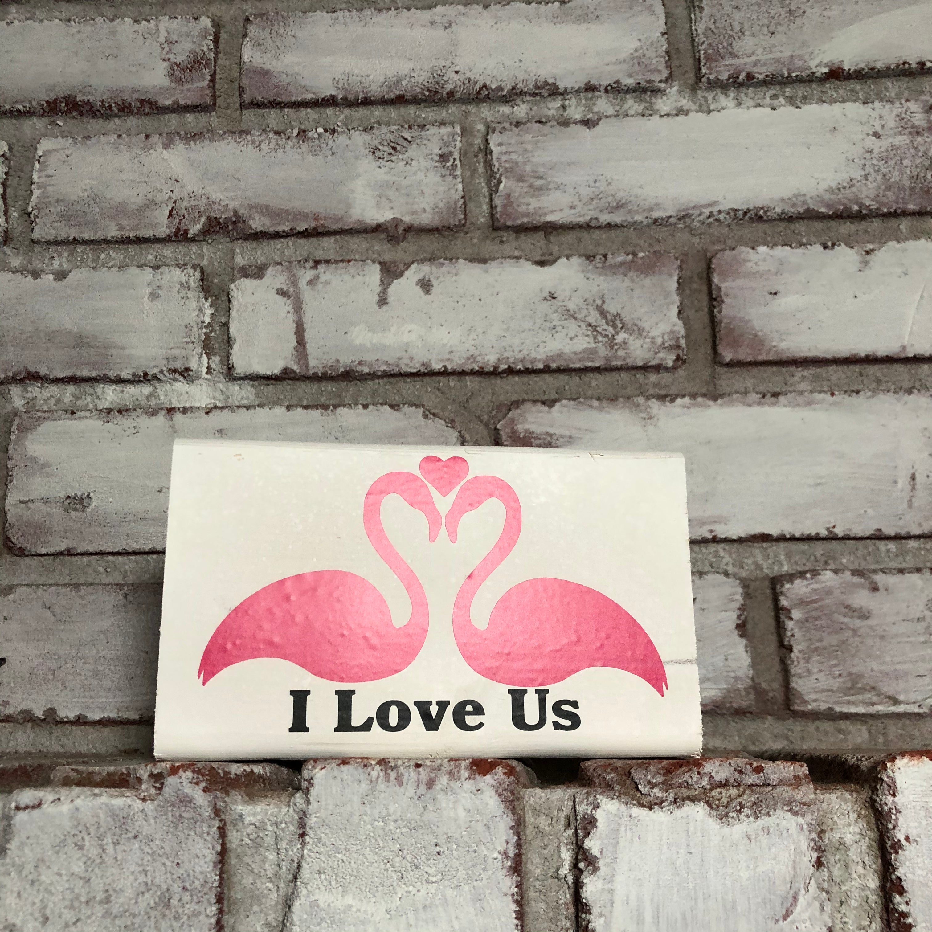 I Love Us Wooden Flamingo Plaque-Valentine’s Day - An Elegant Expression, LLC