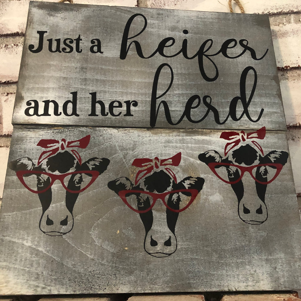 Just a Heifer and her Herd wall Plaque - An Elegant Expression, LLC