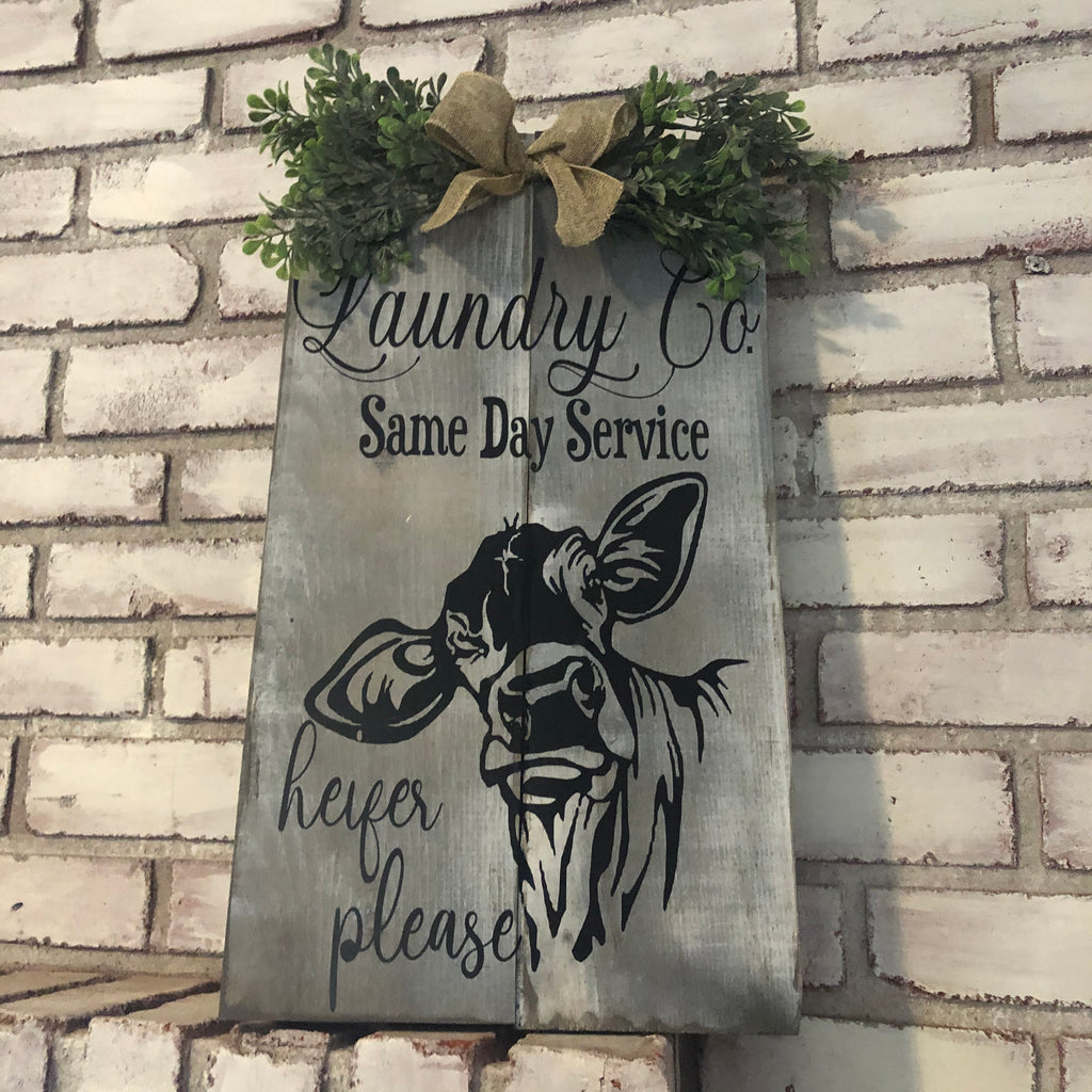 Same Day Service HEIFER PLEASE Laundry Room Wall Plaque - An Elegant Expression, LLC