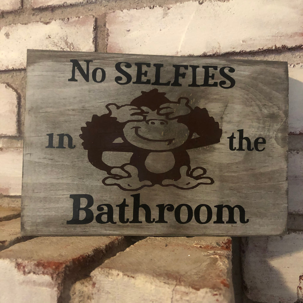No Selfies In The Bathroom Decor - An Elegant Expression, LLC