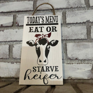 Eat or Starve Heifer Kitchen Wall Plaque - An Elegant Expression, LLC